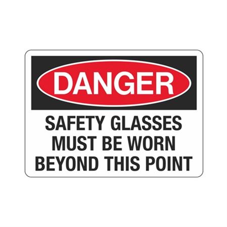 Danger Safety Glasses Must Be Worn Beyond This Point Sign